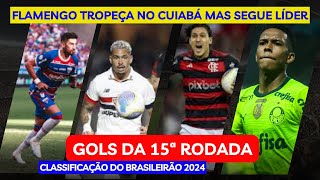 CLASSIFICAÇÃO BRASILEIRÃO Série A após a 15ª rodada. Flamengo tropeça e ainda continua líder