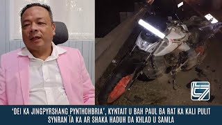 ‘DEI KA JINGPYRSHANG PYNTHOHBRIA’, KYNTAIT U BAH PAUL BA RAT KA KALI PULIT SYNRAN ÏA KA AR SHAKA