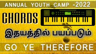 Idhayathil Bayapadum CHORDS [ C ] TPM Annual International Youth Camp Songs 2022  Tamil Opening Song