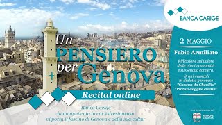 UN PENSIERO PER GENOVA - FABIO ARMILIATO RECITAL