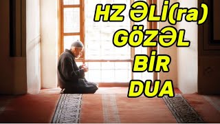 Hz Əlidən (ra) gözəl bir dua.#dua #hzali