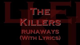 The Killers - Runaways (With Lyrics)