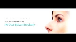 [JW Plastic Surgery Korea] Natural and Beautiful eyes - JW Dual Epicanthoplasty