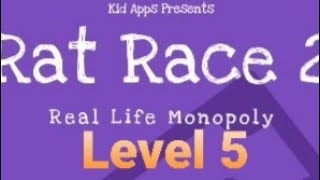 Espace Rat Race Level 5|Rat Race2-Real life monopoly|Gameplay