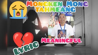 Konyak love song. Mongken Mong tahmeang (lyric). Manching Konyak.