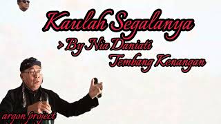 Kaulah segalanya - Nia Daniati - Tembang kenangan