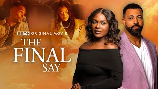 BET+ Original Movie | The Final Say Official Trailer