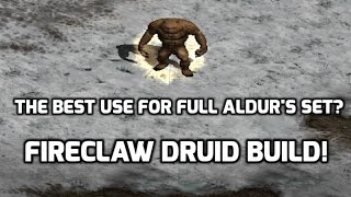 Diablo 2: The Fireclaw Druid using Aldur's Watchtower! High damage potential