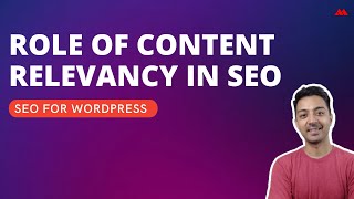 Importance of content relevancy in SEO - How to improve content relevancy for SEO