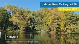 Gottesdienst für Jung und Alt. Der Online-Gottesdienst für den 30. Oktober 2022