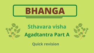 Bhanga || Cannabis indica || Sthavar visha || Agadtantra part A || Quick revision