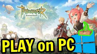 🎮 How to PLAY [ Tree of Savior Neverland ] on PC ▶ DOWNLOAD and INSTALL