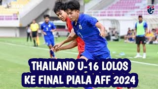 Timnas Thailand U-16 Lolos Ke Final Piala AFF 2024 Menang 2-1 Vs Vietnam