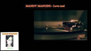 Mandy Mancini - Love me! (unofficial extended mix)