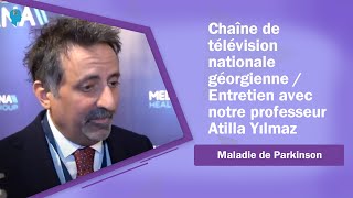 Chaîne de télévision nationale géorgienne / Entretien avec notre professeur Atilla Yılmaz