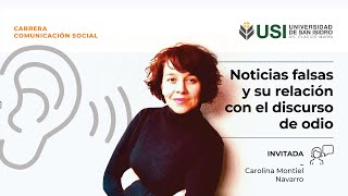 Comunicación Social | Noticias falsas y su relación con el discurso de odio.