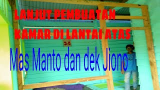 RENOVASI RUMAH‼️ MAS MANTO‼️ PEMBUATAN KAMAR BERSAMA DEK JIONO #borneo #iknnusantara #kalimantan