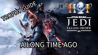 🏆 Star Wars Jedi: The Fallen Order TROPHY GUIDE: "A LONG TIME AGO" – 100% PLATINUM Roadmap 🏆