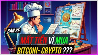 Bạn SẼ MẤT TIỀN vì MUA BITCOIN - CRYPTO?? [Dưa Leo DBTT]