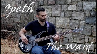 Opeth - The Ward Bass Cover