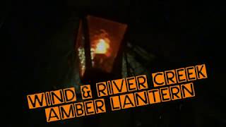 WIND AND RIVER CREEK AMBER LANTERN