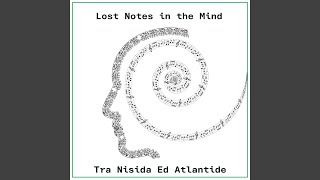 Lost Notes in the Mind