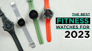 The Best Fitness watches of 2023!