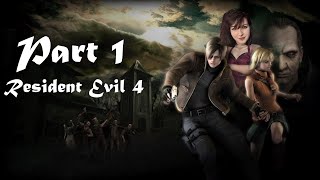 Worst Business Trip Ever | RESIDENT EVIL 4 Blind Playthrough Part #1 | Chapter 1-1