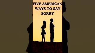 5 American ways to say Sorry