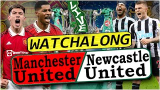 WE ARE THE CHAMPIONS!!!!!!  MANCHESTER UNITED vs NEWCASTLE CARABAO CUP FINAL! LIVE Watchalong