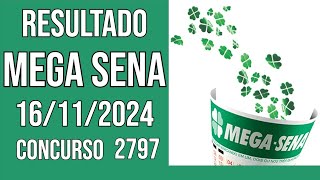 🔥 🍀 MEGA SENA hoje - 16/11/2024 - ACUMULADA - 8,9 MILHÕES - Resultado concurso 2797