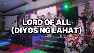 Lord of All x Diyos ng Lahat || Feast Worship(Cover) The Feast Kidapawan WorshipTeam.