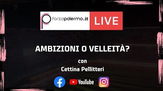 Con Cettina Pellitteri - ForzaPalermo.it LIVE