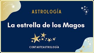 La Estrella de los Magos