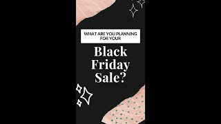 What are you planning for your Black Friday sale? #shorts #shortvideo