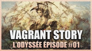 CELUI QUI A INSPIRÉ FFXVI ! | VAGRANT STORY HD | LET'S PLAY #1