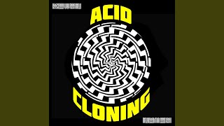 ACiD CLONiNG