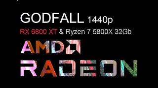 GodFall 2K 1440p  EPIC Ray tracing on RX 6800 XT / Ryzen 7 5800x 32Gb