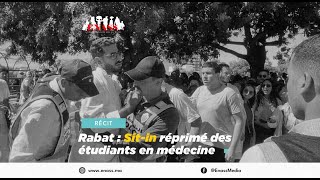 Rabat : Sit-in réprimé des étudiants en médecine