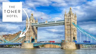 🏨 Staying at London's Tower Hotel | Right next to Tower Bridge and Tower of London!