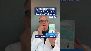 2) Dientes Blancos en Casa: El Truco que Cambiará Tu Sonrisa #shorts #viral #salud #youtubeshorts