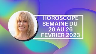 #horoscope semaine du 20 au 26 février signe par signe #nouvellelune en Poissons ♓️