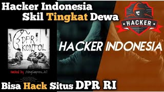 Hack Situs DPR RI Viral || Hacker Indonesia Skil Tingkat Dewa