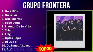 G r u p o F r o n t e r a 2024 MIX Best Hits ~ Top Mexican Traditions, Latin, Norteno Music