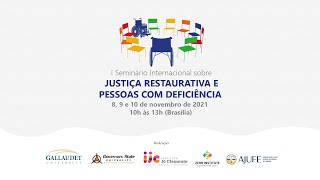 I Seminário Internacional sobre Justiça Restaurativa e Pessoas com Deficiência