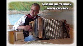 Weissblaue Träume - Roger Vroomen