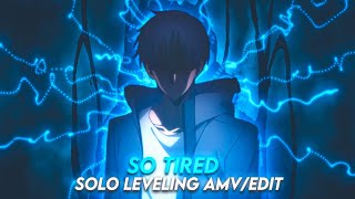 Tired of problems - Solo leveling 🔥 (Amv/Edit)