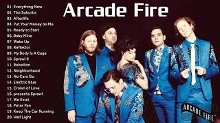 Arcade Fire Best Songs - Arcade Fire Greatest Hits Full Album