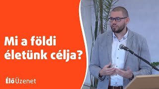 Mi a földi életünk célja?🧐