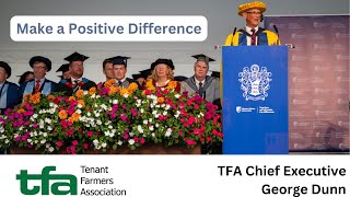 TFA CEO George Dunn's Inspiring Honorary Doctorate Address on Making a Positive Difference